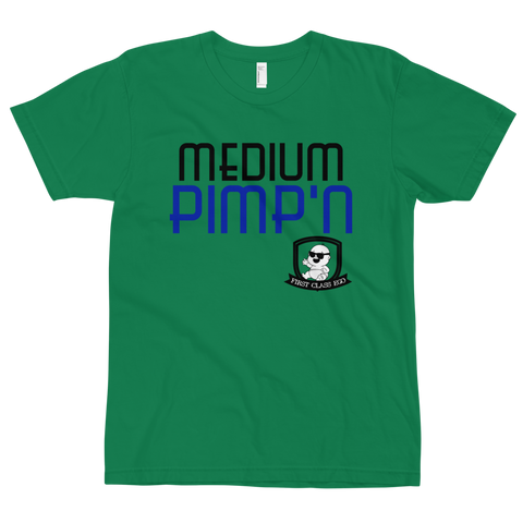 Medium Pimp'n, Tee Shirt, First Class Ego