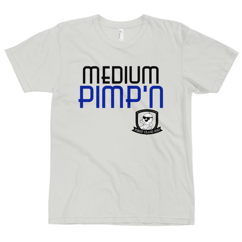 Medium Pimp'n, Tee Shirt, First Class Ego