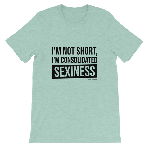 I'm not short, Tee Shirt, First Class Ego