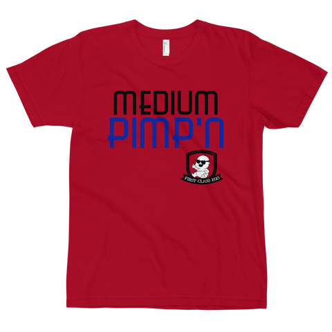 Medium Pimp'n, Tee Shirt, First Class Ego