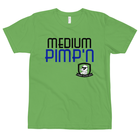 Medium Pimp'n, Tee Shirt, First Class Ego