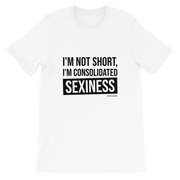 I'm not short, Tee Shirt, First Class Ego