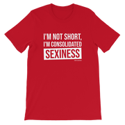I'm not short, Tee Shirt, First Class Ego
