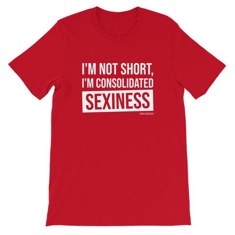 I'm not short, Tee Shirt, First Class Ego