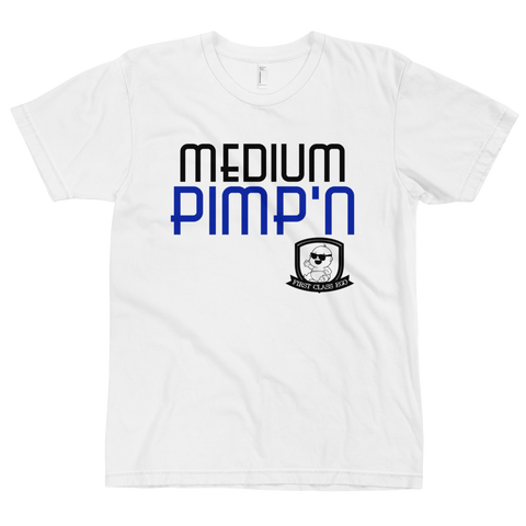 Medium Pimp'n, Tee Shirt, First Class Ego